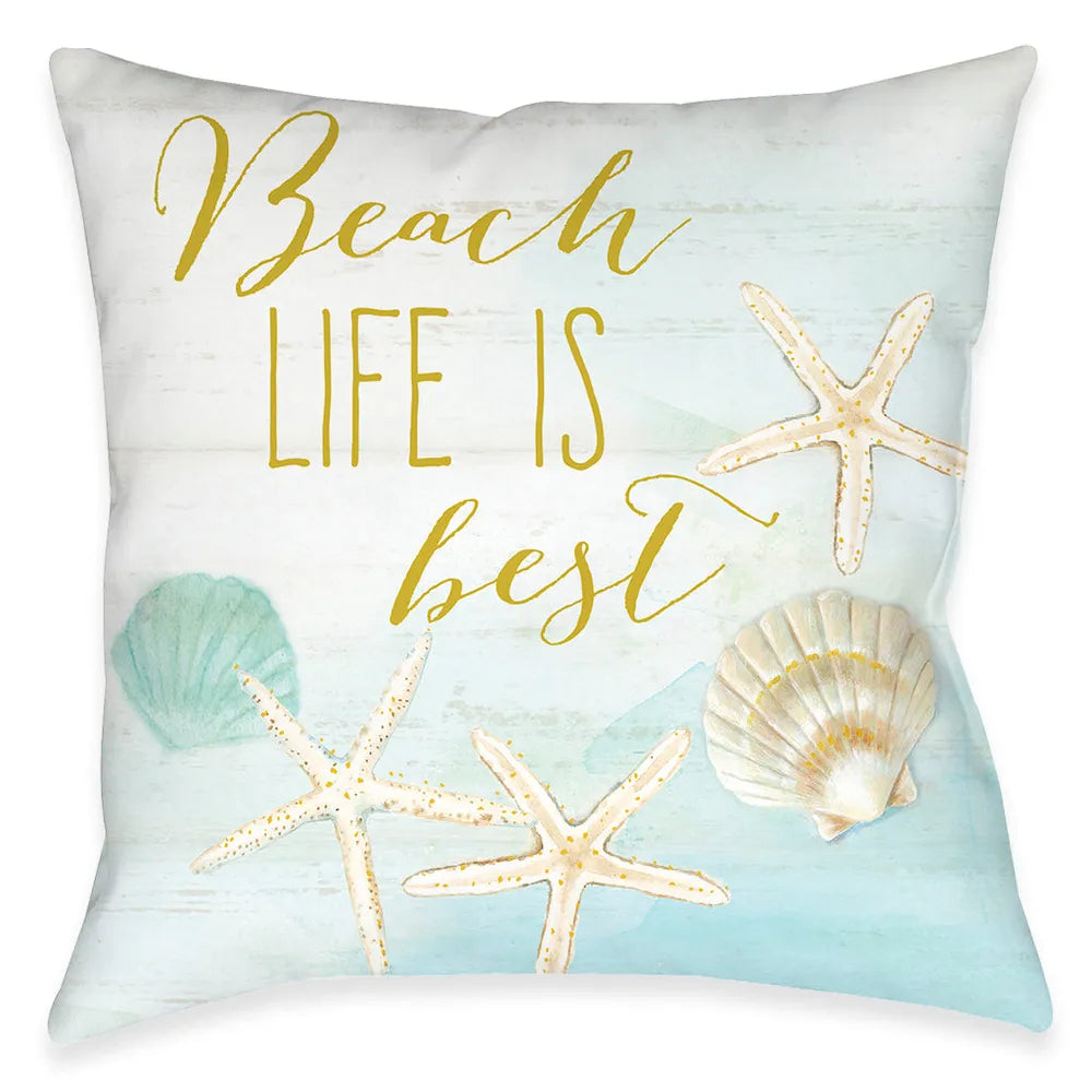Beach Life Is Best Outdoor Decorative Pillow