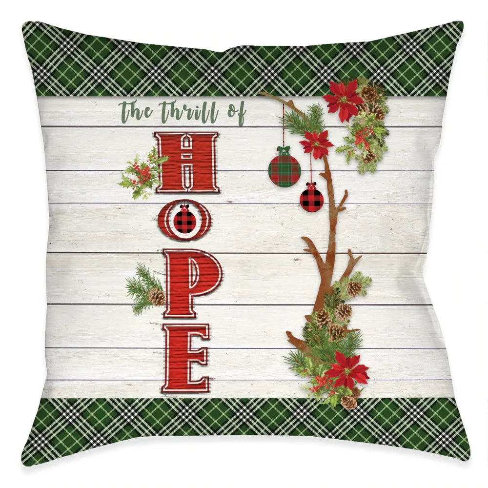 The Thrill Of Hope Indoor Decorative Pillow