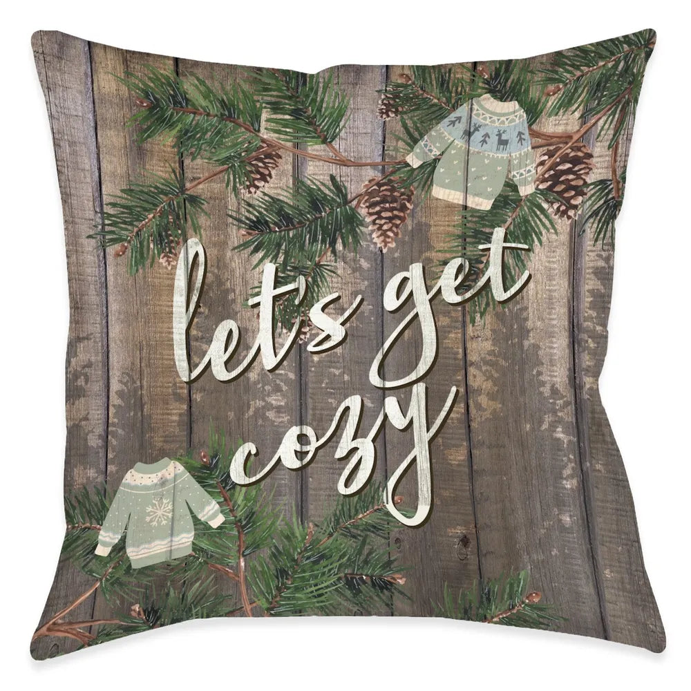 Cozy Christmas Lets Get Cozy Indoor Decorative Pillow