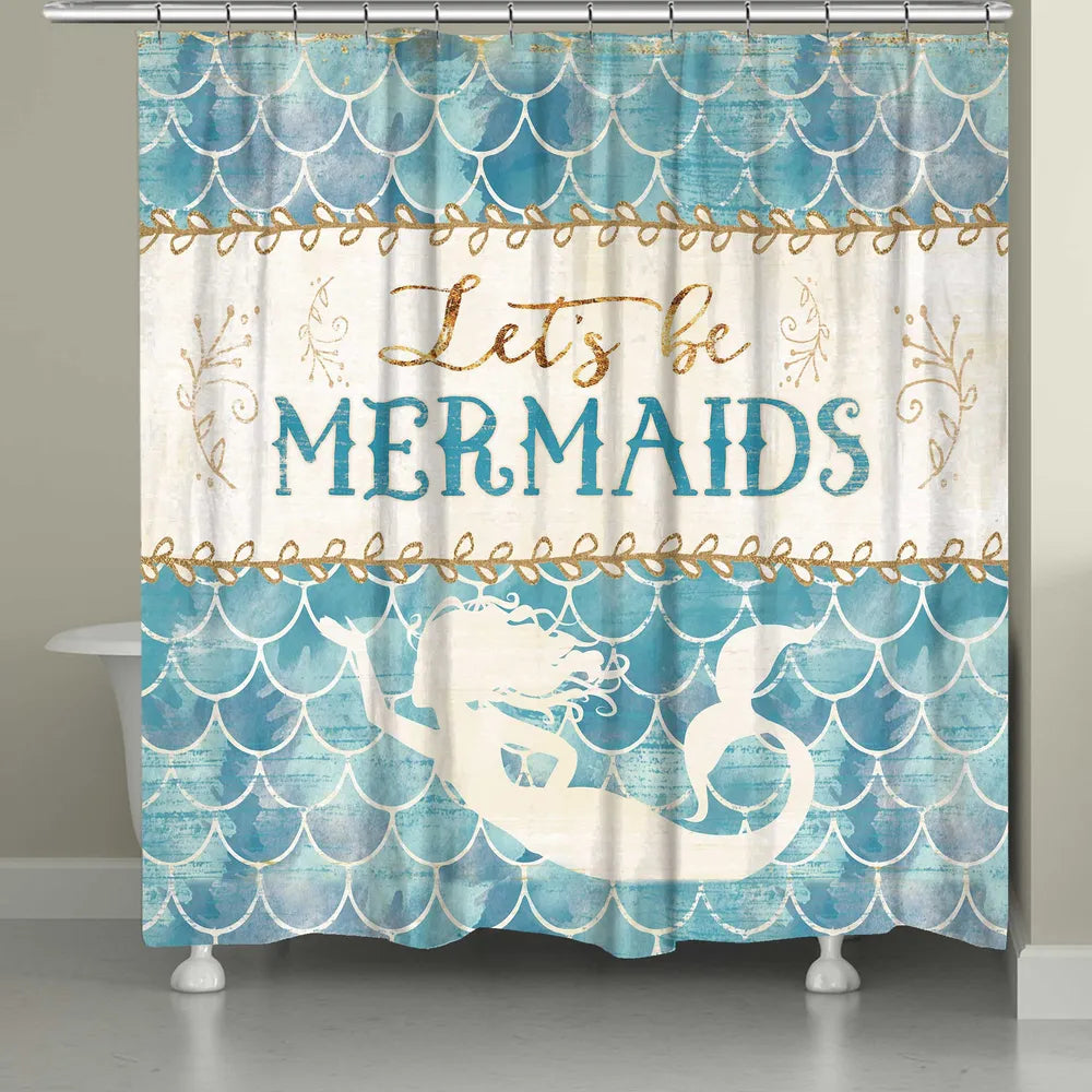 Lets Be Mermaids Shower Curtain