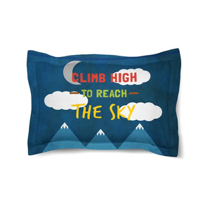 To The Sky Comforter Sham