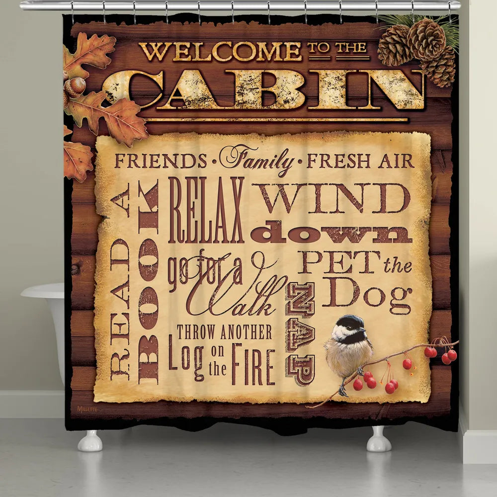Welcome to the Cabin Shower Curtain 