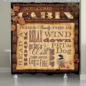 Welcome to the Cabin Shower Curtain 